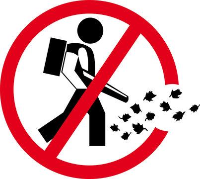 Das Zeichen für Laubbläser verboten.